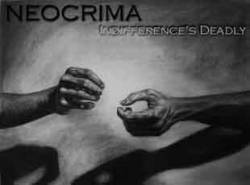 Neocrima : Indifference's Deadly